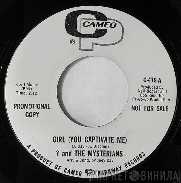  ? & The Mysterians  - Girl (You Captivate Me)