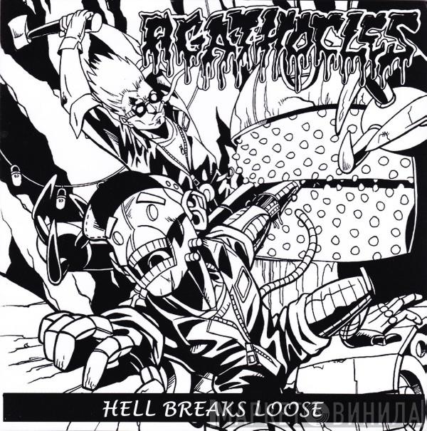 / Agathocles  Disleksick  - Hell Breaks Loose / Disleksick