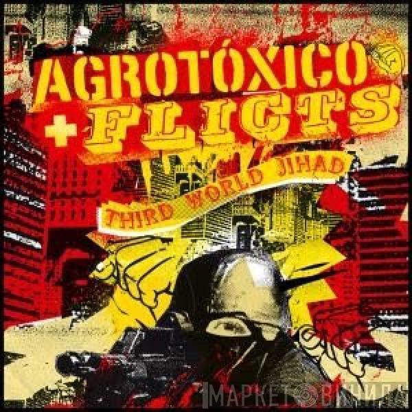 + Agrotóxico  Flicts  - Third World Jihad