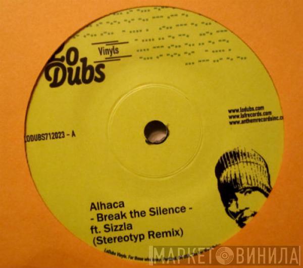 / Al-Haca Soundsystem  Stereotyp  - Break The Silence / One A Name Hittas