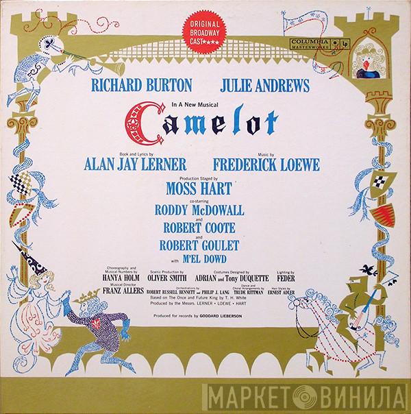 , Alan Jay Lerner / Frederick Loewe , Julie Andrews  Richard Burton   - Camelot (Original Broadway Cast Recording)