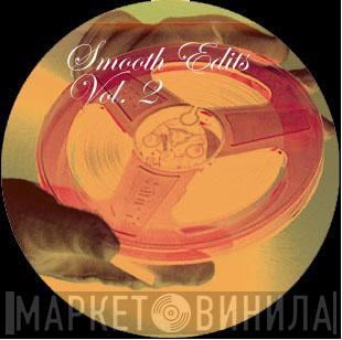 / Alan Smithee / Firefly   Madeline Bell  - Smooth Edits Vol. 2