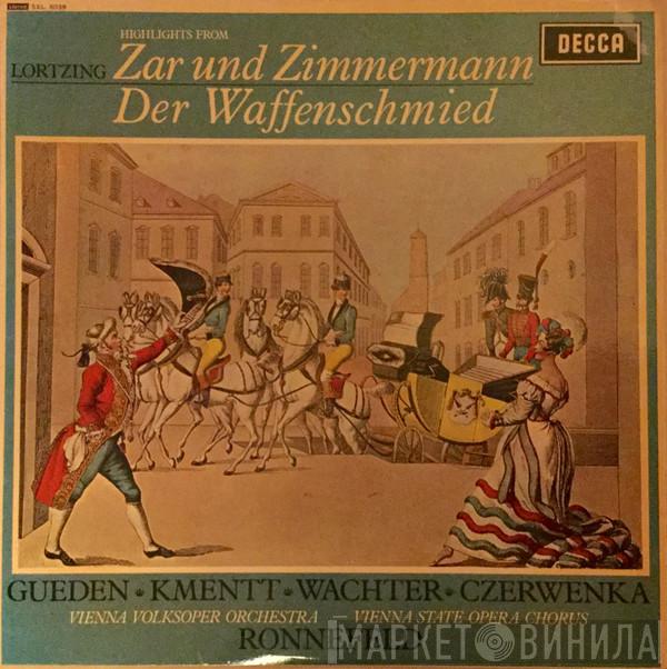 , Albert Lortzing , Hilde Güden , Waldemar Kmentt , Eberhard Wächter , Oskar Czerwenka  Peter Ronnefeld  - Highlights From Zar Und Zimmermann / Der Waffenschmied