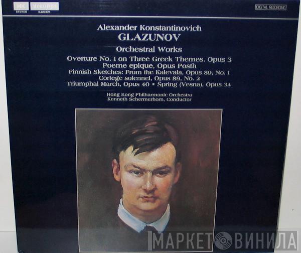 , Alexander Glazunov , Hong Kong Philharmonic Orchestra  Kenneth Schermerhorn  - Orchestral Works: Overture No. 1 On The Greek Themes, Opus 3 / Poeme Epique, Opus Posth. / Finnish Sketches: From The Kalevala, Opus 89, No. 1 / Cortege Solennel, Opus 89, No. 2 / Triumphal March, Opus 40 / Spring (Vesna), Opus 34