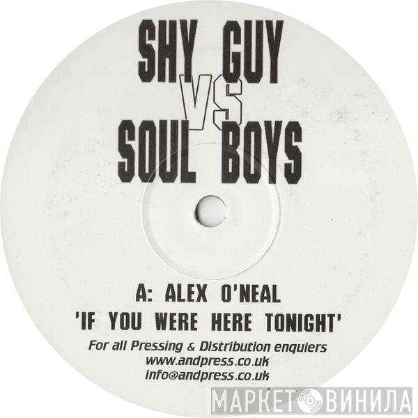 / Alexander O'Neal  Luther Vandross  - If You Were Here Tonight / Glow Of Love