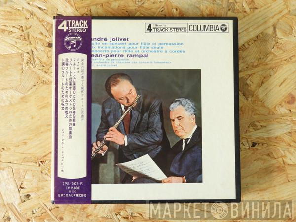 / André Jolivet  Jean-Pierre Rampal  - Suite En Concert Pour Flûte & Percussion / Six Incantations Pour Flûte Seule / Concerto Pour Flûte & Orchestra À Cordes