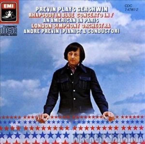 , André Previn , George Gershwin  The London Symphony Orchestra  - Prévin Plays Gershwin (Rhapsody In Blue / Concerto In F / An American In Paris)