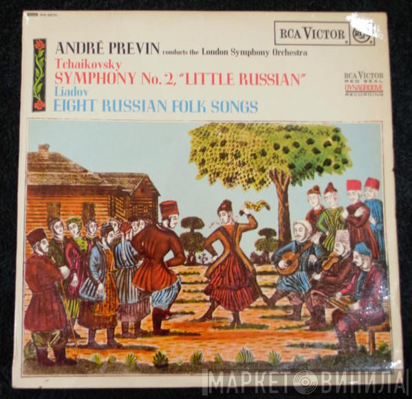 , André Previn , The London Symphony Orchestra / Pyotr Ilyich Tchaikovsky  Anatoly Liadov  - Symphony No.2 / 8 Russian Folk Songs