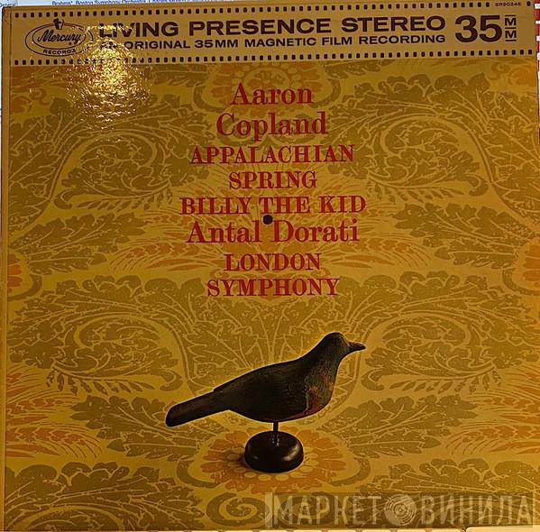 , Antal Dorati , Aaron Copland  The London Symphony Orchestra  - Appalachian Spring / Billy The Kid