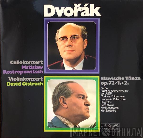- Antonín Dvořák , Mstislav Rostropovich  David Oistrach  - Cellokonzert - Violinkonzert - Slawische Tanze Op.72/1.+2.