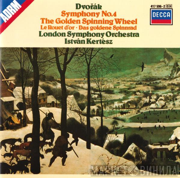 , Antonín Dvořák , The London Symphony Orchestra  István Kertész  - Symphony No. 4 / The Golden Spinning Wheel