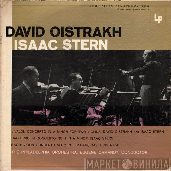 / Antonio Vivaldi , Johann Sebastian Bach , David Oistrach , Isaac Stern , The Philadelphia Orchestra  Eugene Ormandy  - Double Concerto / Violin Concerto No. 1 In A Minor, Violin Concerto No. 2 In E Major