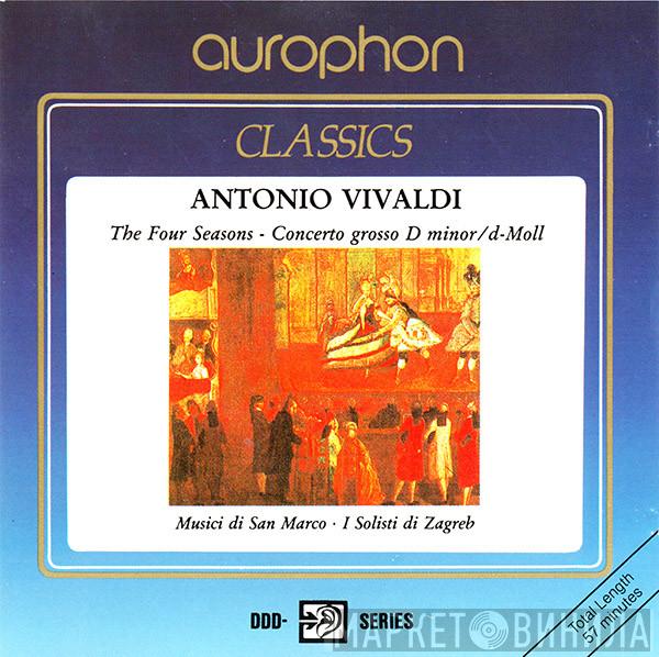 - Antonio Vivaldi , Musici Di San Marco  Zagrebački Solisti  - The Four Seasons - Concerto Grosso D Minor / d-Moll