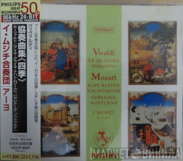 / Antonio Vivaldi - Wolfgang Amadeus Mozart , I Musici  Félix Ayo  - Le Quattro Stagioni / Eine Kleine Nachtmusik - Serenade Notturna