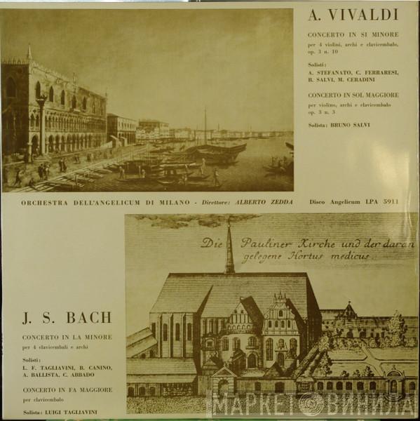 / Antonio Vivaldi  Johann Sebastian Bach  - Concerto In Si Minore,  Concerto In Sol Maggiore / Concerto In La Minore, Concerto In Fa Maggiore