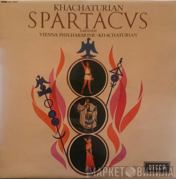 , Aram Khatchaturian • Wiener Philharmoniker  Aram Khatchaturian  - Spartacus / Gayaneh