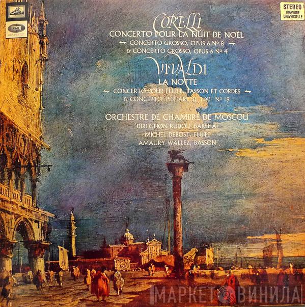/ Arcangelo Corelli - Antonio Vivaldi , Moscow Chamber Orchestra , Rudolf Barshai , Michel Debost  Amaury Wallez  - Concerto Pour La Nuit De Noël / La Notte