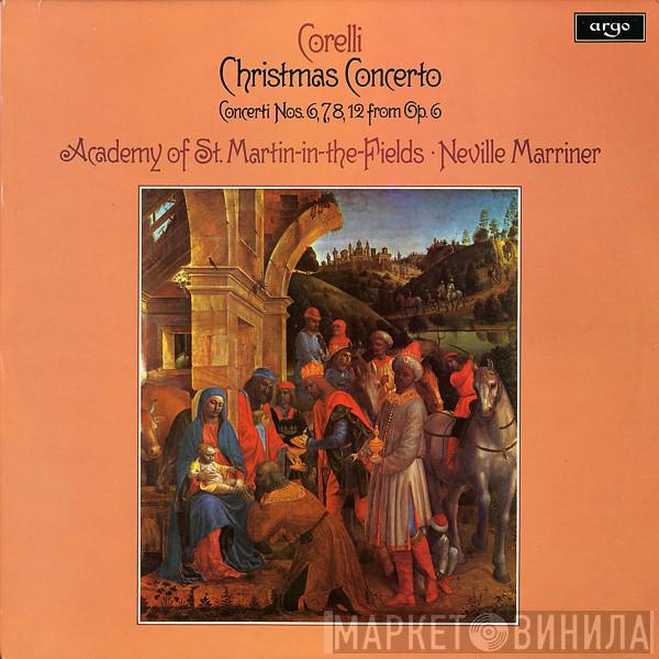 , Arcangelo Corelli ∙ The Academy Of St. Martin-in-the-Fields  Sir Neville Marriner  - Christmas Concerto / Concerti Nos. 6, 7, 8, 12 From Op. 6