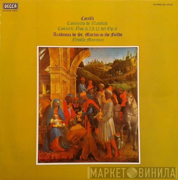 , Arcangelo Corelli , The Academy Of St. Martin-in-the-Fields  Sir Neville Marriner  - Concierto De Navidad / Concerti Nos.6,7,8,12 Del Op.6