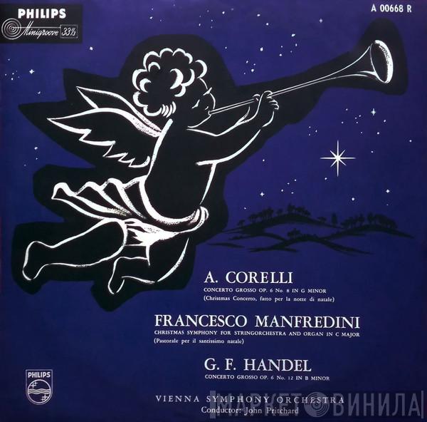/ Arcangelo Corelli / Francesco Manfredini - Georg Friedrich Händel , Wiener Symphoniker  John Pritchard  - Concerti Grossi
