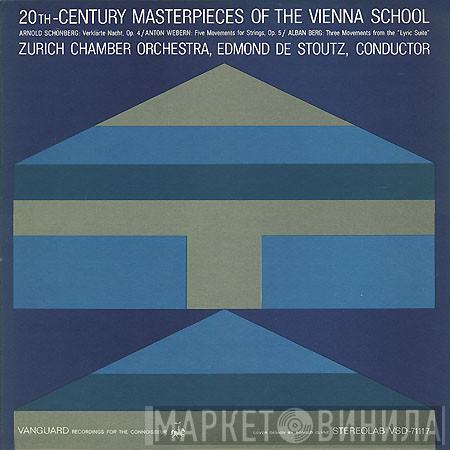 / Arnold Schoenberg / Anton Webern / Alban Berg , Zürcher Kammerorchester  Edmond De Stoutz  - 20th-Century Masterpieces Of The Vienna School