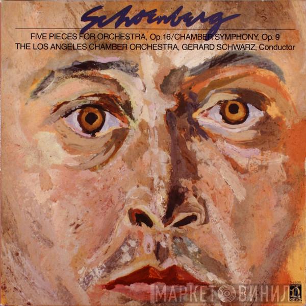 , Arnold Schoenberg , The Los Angeles Chamber Orchestra  Gerard Schwarz  - Five Pieces For Orchestra, Op. 16/Chamber Symphony, Op. 9