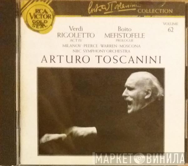 / Arrigo Boito - Giuseppe Verdi • Zinka Milanov • Jan Peerce • Leonard Warren , Nicola Moscona • Nan Merriman , NBC Symphony Orchestra  Arturo Toscanini  - Mefistofele / I Lombardi • Rigoletto (Excerpts)