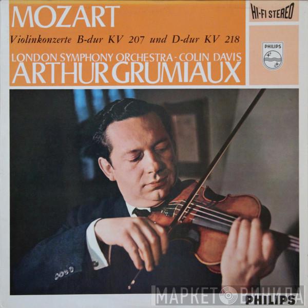 • Arthur Grumiaux - The London Symphony Orchestra / Sir Colin Davis  Wolfgang Amadeus Mozart  - Violin Konzerte In B-dur KV 207 Und In D-dur KV 218