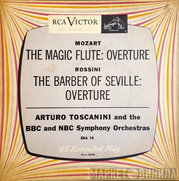 , Arturo Toscanini , BBC Symphony Orchestra  NBC Symphony Orchestra  - The Magic Flute: Overture/The Barber Of Seville: Overture