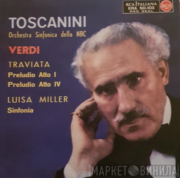 , Arturo Toscanini - NBC Symphony Orchestra  Giuseppe Verdi  - Traviata / Luisa Miller