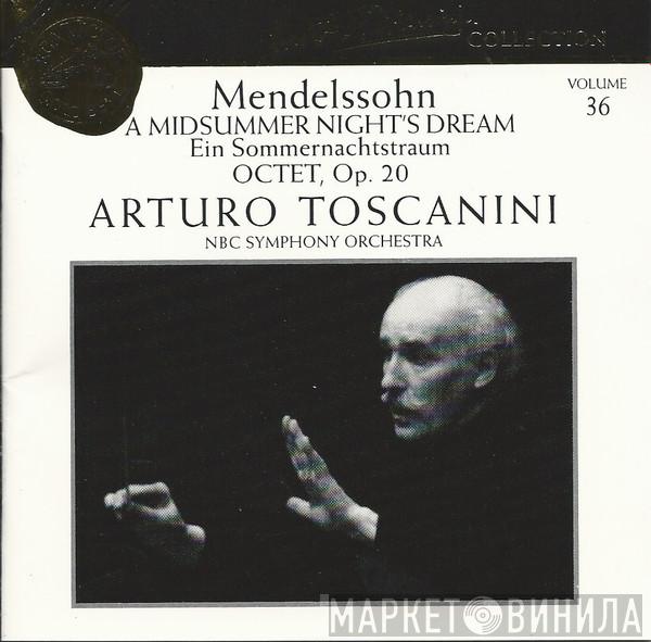, Arturo Toscanini  NBC Symphony Orchestra  - A Midsummer Night's Dream (Ein Sommernachstraum) / Octet, Op. 20