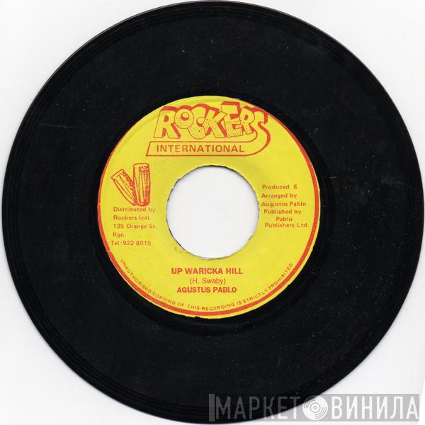/ Augustus Pablo  Rockers All Stars  - Up Waricka Hill / Mountain View Dub