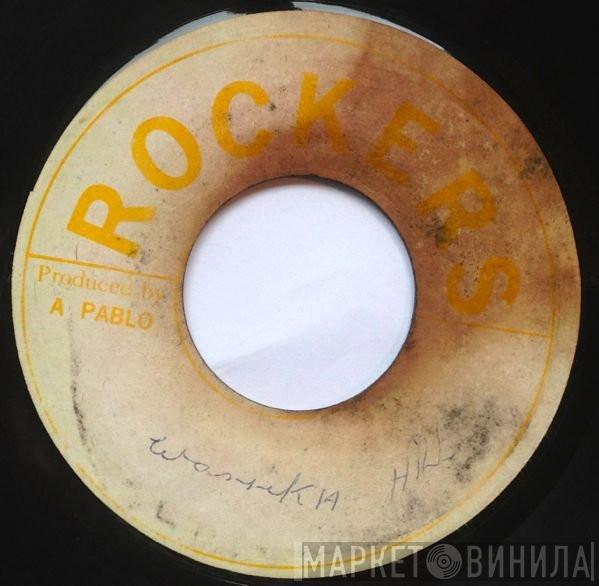 / Augustus Pablo  Rockers All Stars  - Up Warika Hill / Dub Hill