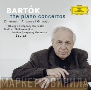 / Béla Bartók / Krystian Zimerman / Leif Ove Andsnes / Hélène Grimaud / Pierre Boulez / The Chicago Symphony Orchestra / Berliner Philharmoniker  The London Symphony Orchestra  - The Piano Concertos