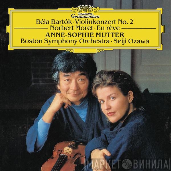 • Béla Bartók , Norbert Moret , Anne-Sophie Mutter • Boston Symphony Orchestra  Seiji Ozawa  - Violinkonzert No. 2 / En Rêve