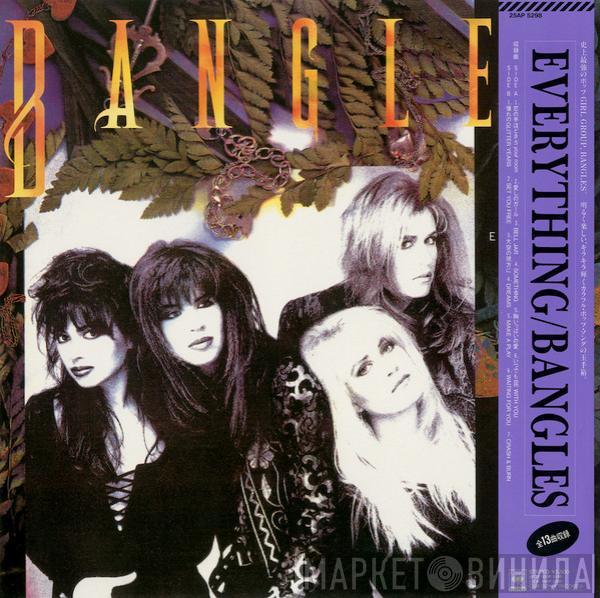 = Bangles  Bangles  - Everything = EVERYTHING