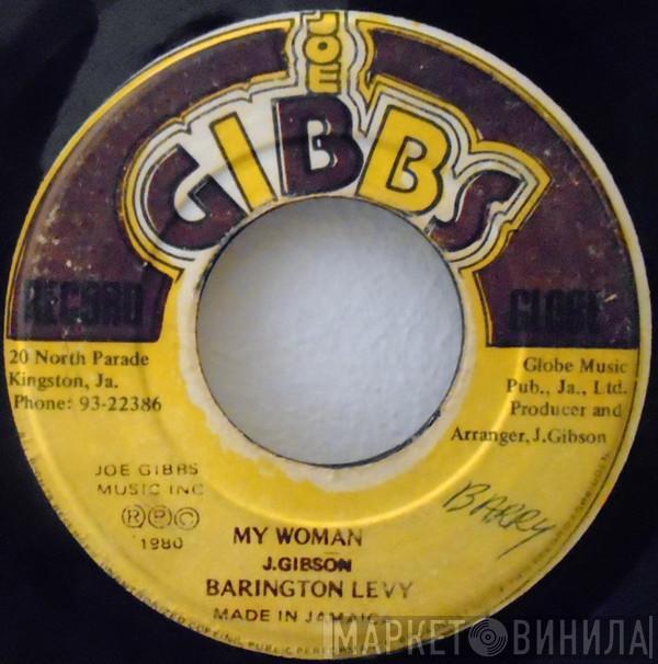 / Barrington Levy  Joe Gibbs & The Professionals  - My Woman / She Is A Problem
