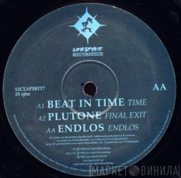 / Beat In Time / Plutone  Endlos  - Time / Final Exit / Endlos