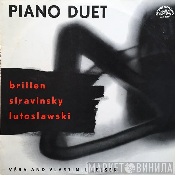 / Benjamin Britten / Igor Stravinsky , Witold Lutoslawski And Věra Lejsková  Vlastimil Lejsek  - Piano Duet