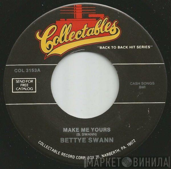 / Bettye Swann  Wade Flemons  - Make Me Yours / Here I Stand