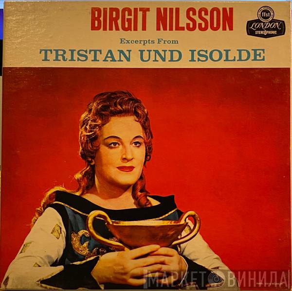, Birgit Nilsson , Wiener Philharmoniker / Hans Knappertsbusch  Richard Wagner  - Excerpts From Tristan Und Isolde