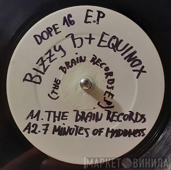 + Bizzy B  Equinox   - The Brain Crew E.P
