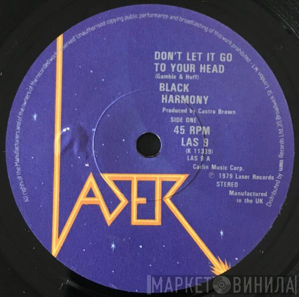 / Black Harmony  D.E.B. Music Players  - Don't Let It Go To Your Head / Don't Let It Go To Your Brain