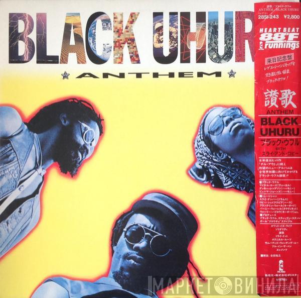 = Black Uhuru With Black Uhuru  Sly & Robbie  - Anthem = 讃歌
