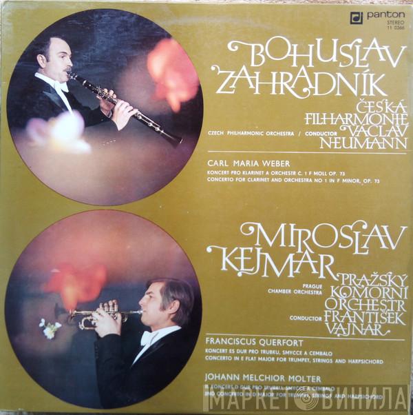 , Bohuslav Zahradník , The Czech Philharmonic Orchestra , Václav Neumann , Carl Maria von Weber , Miroslav Kejmar , Prague Chamber Orchestra , František Vajnar , Franz Querfurth  Johann Melchior Molter  - Concerto For Clarinet And Orchestra No 1 In F Minor, Op. 73 / Concerto In E Flat Major For Trumpet, Strings And Harpsichord / 2nd Concerto In D Major For Trumpet, Strings And Harpsichord