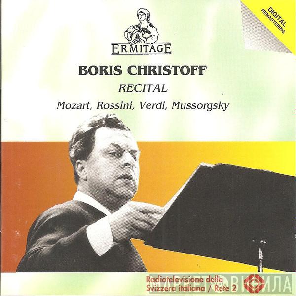 / Boris Christoff / Wolfgang Amadeus Mozart / Gioacchino Rossini / Giuseppe Verdi  Modest Mussorgsky  - Recital