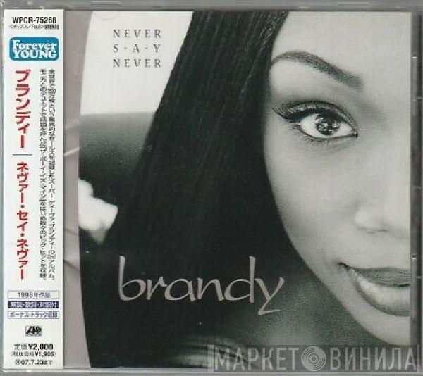 = Brandy   Brandy   - Never Say Never = ネヴァー・セイ・ネヴァー