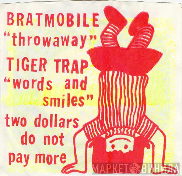 / Bratmobile  Tiger Trap  - Throwaway / Words And Smiles