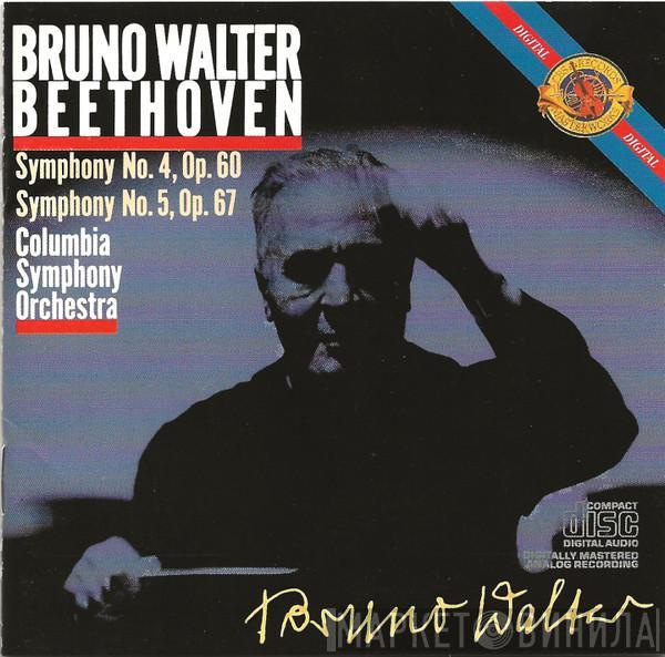 , Bruno Walter , Ludwig van Beethoven  Columbia Symphony Orchestra  - Symphony No. 4, Op. 60 / Symphony No. 5, Op. 67