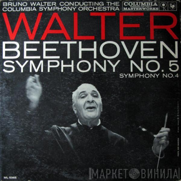 , Bruno Walter , Ludwig van Beethoven  Columbia Symphony Orchestra  - Symphony No. 5 / Symphony No. 4
